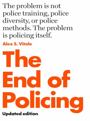 cover image of The End of Policing